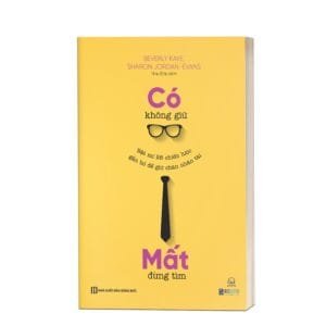 Có không giữ, mất đừng tìm: Bật mí 26 chiến lược gắn bó để giữ chân nhân tài