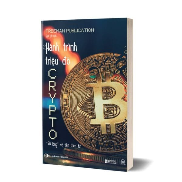 Hành trình triệu đô CRYPTO: "Vỡ lòng: về tiền điện tử