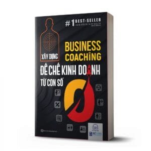 Mua sách Business Coaching - Đế chế kinh doanh từ con số 0