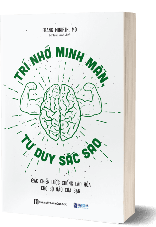 Trí nhớ minh mẫn, tư duy sắc sảo: Các chiến lược chống lão hóa cho bộ não của bạn